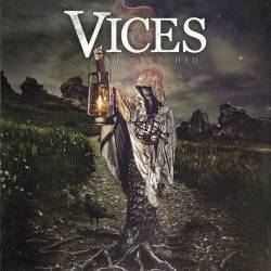Vices (AUS) : I Am Wretched